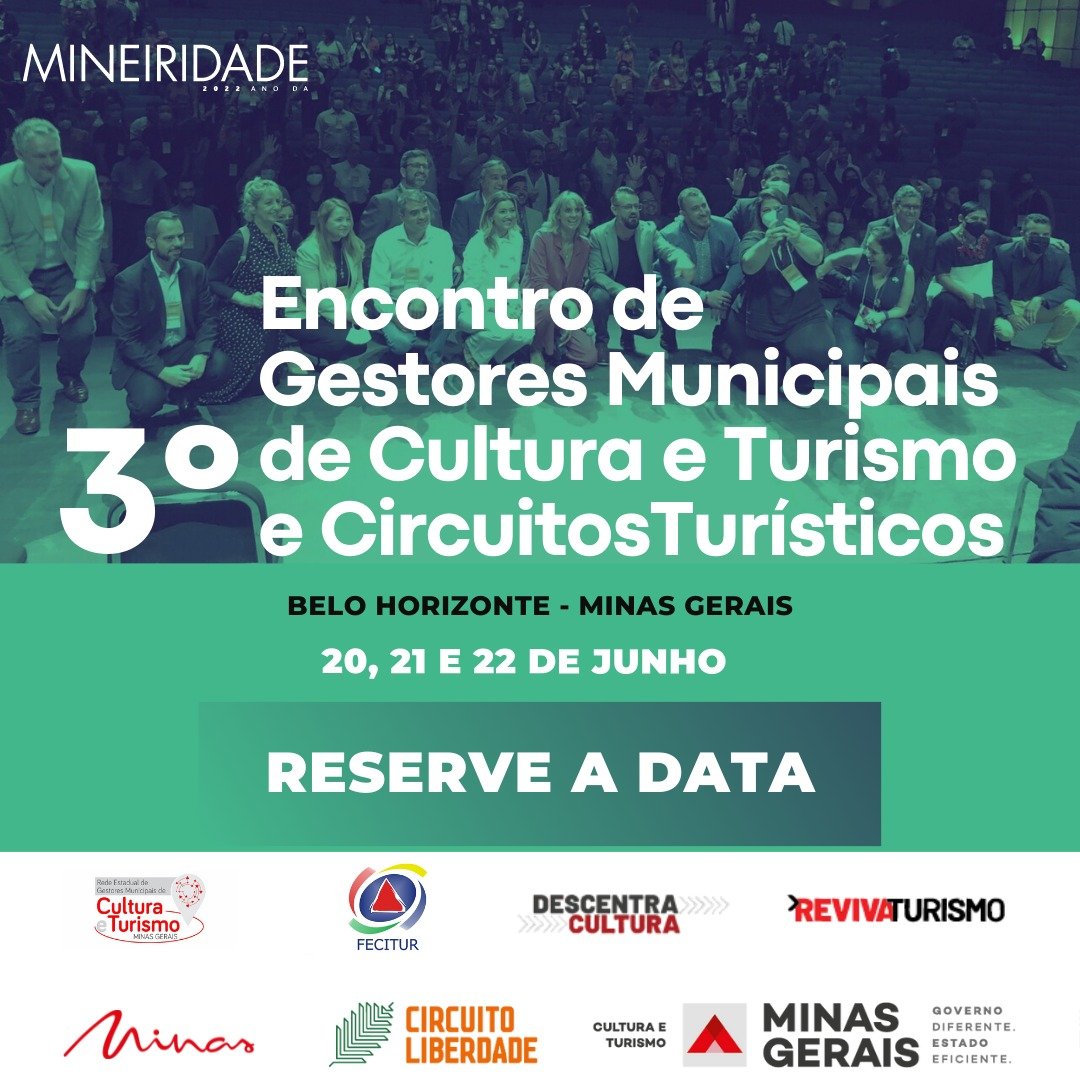 3°Encontro de Gestores Municipais de Cultura e Turismo e Circuitos Turísticos